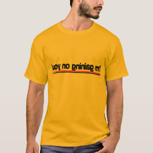 ¡Estoy ganando en usted! Camiseta del oro