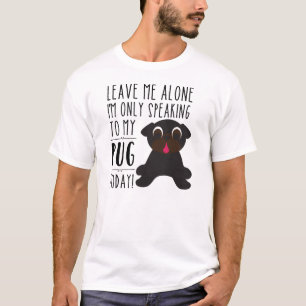 Estoy hablando solamente a mi camiseta del barro