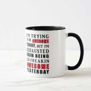Estoy intentando ser taza impresionante del hoy