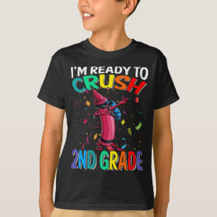 Estoy listo para aplastar la camiseta de 2º grado