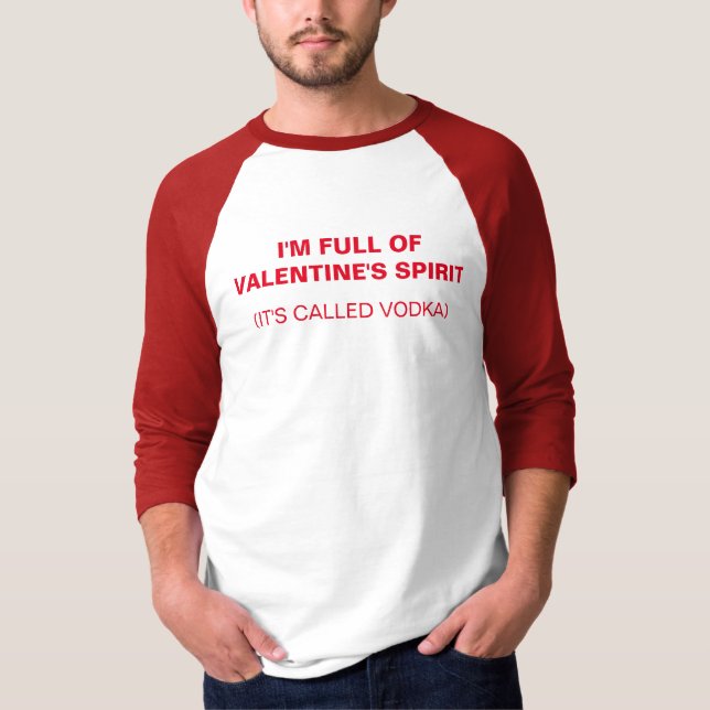 ESTOY LLENO DE ESPÍRITU DE VALENTIN - CAMISETA DE  (Anverso)