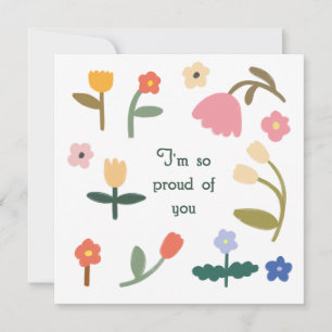 Estoy tan orgulloso de ti tarjeta de flor