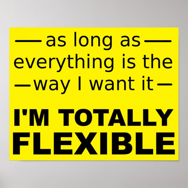 Estoy Totalmente Flexible Señal Cartel Divertido (Frente)