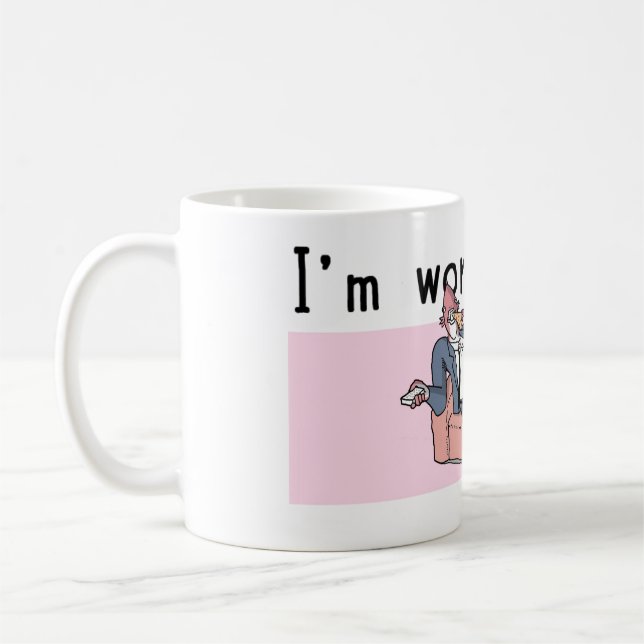 Estoy trabajando en él la taza (Izquierda)