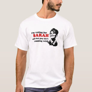 Estoy votando por Sarah y esa camiseta del