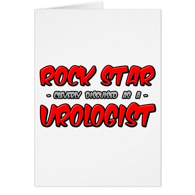 Estrella de rock...Urologista (Frente)