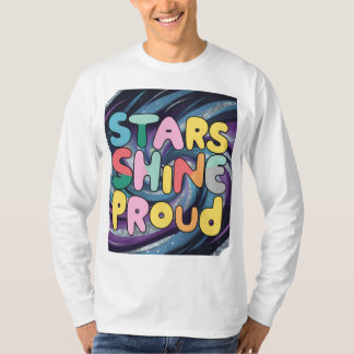 Estrellas brillan con camiseta orgullosa - Radiant