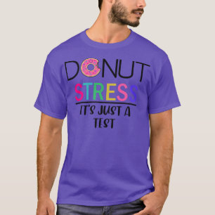 Estrés de Donut - Es sólo una camiseta premium de