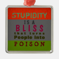 ESTUPIDEZ DE POISON ~ Ornamento