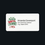 Etiqueta Believe in the Magic Christmas Typography<br><div class="desc">Address labels with a cool illustration. Text says Believe in the Magic in fancy lettering. Decorated with christmas balls.</div>