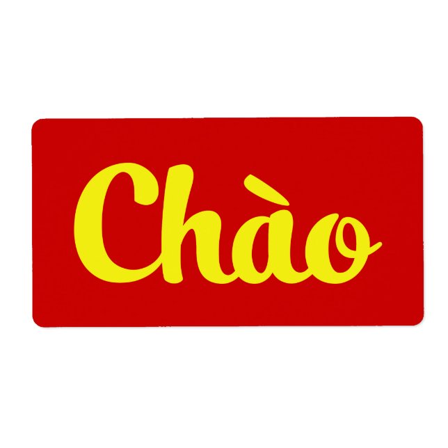 Etiqueta Chào / Hola ~ Vietnam / Vietnamita / Tiang Viene (Frente)