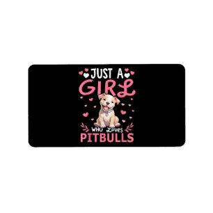 Etiqueta Chicas De Perro Pitbull, Sólo Una Chica Que Ama Pi