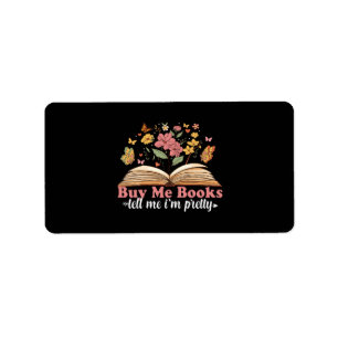Etiqueta Cómprame Libros Y Dime Que Me Cállate