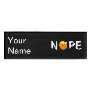 Etiqueta De Nombre Anti-Trump - Nope Edición II