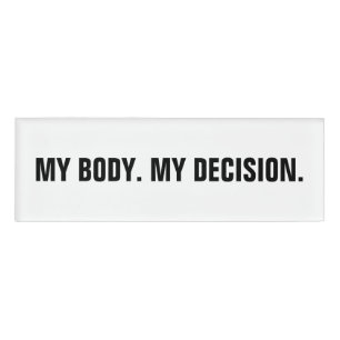 Etiqueta De Nombre Mi cuerpo toma mi decisión sobre los derechos de a
