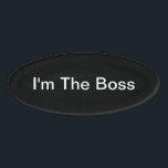 Etiqueta De Nombre Tema Funny Company Boss<br><div class="desc">Etiqueta divertida del nombre del jefe para el dueño del jefe o de la compañía de la oficina de una manera chistosa de llevar una etiqueta de la identificación para un ejecutivo o un CEO de cualquier negocio.</div>