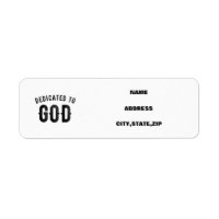 DEDICATED TO GOD COOL CUSTOMIZABLE BLACK TEXT
