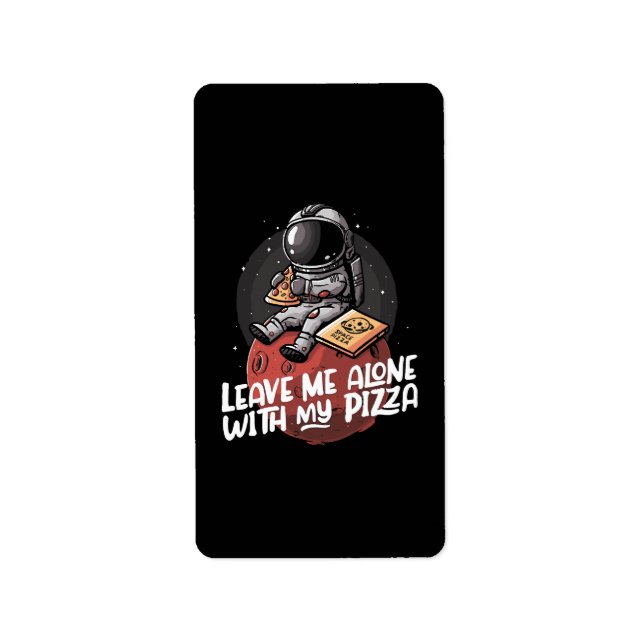 Etiqueta Déjame Solo Con Mi Pizza (Frente)