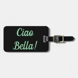 Etiqueta del equipaje del Ciao Bella