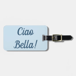 Etiqueta del equipaje del Ciao Bella