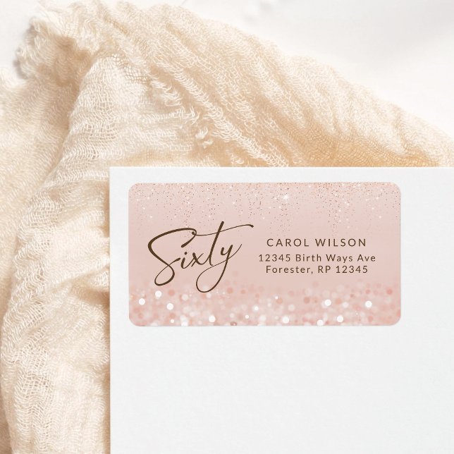Etiqueta Dirección Cumpleaños 60 Rose Gold Glitter (Rose Gold Glitter 60th Birthday Address Label)