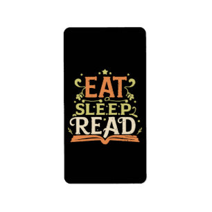 Etiqueta Eat Sleep Read, Divertida Lectura