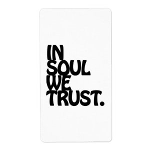 Etiqueta En Soul Confiamos.