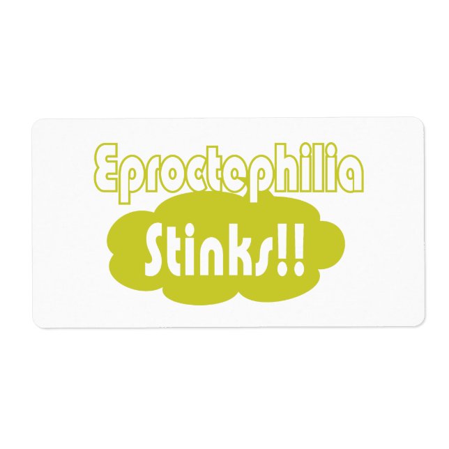Etiqueta ¡¡Eproctophilia Apesta!! (Frente)