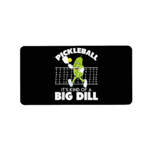 Etiqueta Es medio un gran Dill - Paleta de Pickleball diver