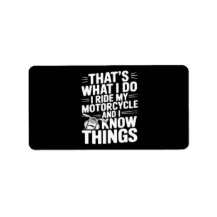 Etiqueta Eso es lo que hago yo monto en mi motocicleta y sé