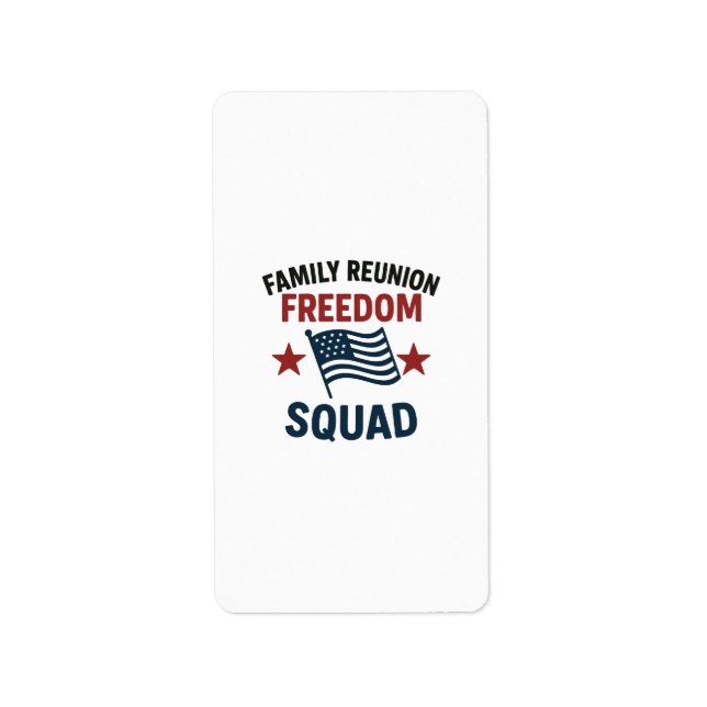 Etiqueta Freedom Squad Family Reunion Shirt – USA Patriotic (Frente)