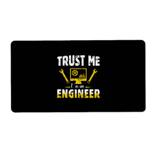 Etiqueta Ingeniero Confíe en mí soy un ingeniero