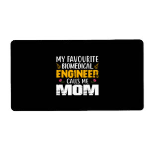 Etiqueta Ingeniero Ingeniero biomédico me llama mamá