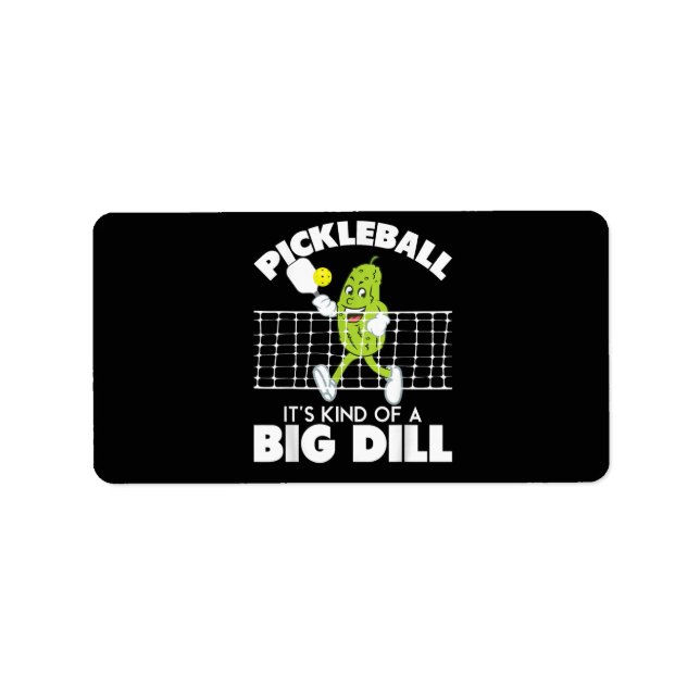 Etiqueta It's Kind of A Big Dill - Funny Pickleball Paddle (Frente)