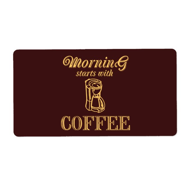 Etiqueta La mañana comienza con el café (Frente)