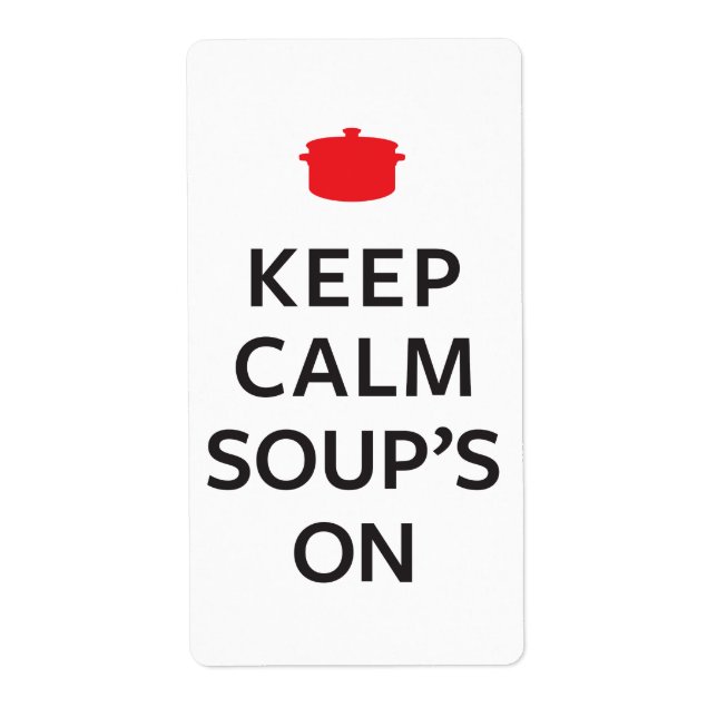 Etiqueta Mantener la sopa de calma encendida (Frente)