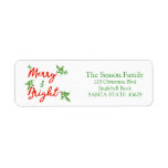 Etiqueta Merry & Bright holly holiday label<br><div class="desc">Add a special detail to your holiday letters! After all the work and stress, tell them you have a new address! There is no better ( and easier!) way to spread the news than adding this label to your Christmas post. There are many different labels available, so pick the design...</div>