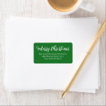 Etiqueta Merry Christmas green script moderno Dirección de<br><div class="desc">Feliz Navidad verde elegante guión moderno etiqueta de dirección de retorno. Personalizable completo de texto blanco sobre fondo verde. Ideal para Navidades y vacaciones.</div>