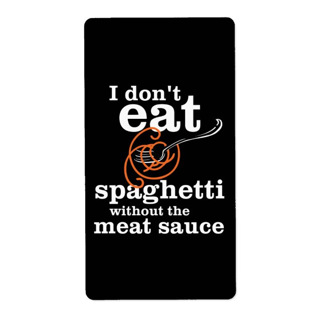 Etiqueta No como Spaghetti sin la salsa de carne (Frente)