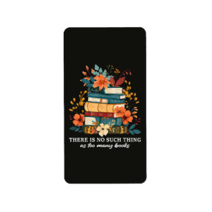 Etiqueta No Hay Tal Cosa Como Demasiados Libros 