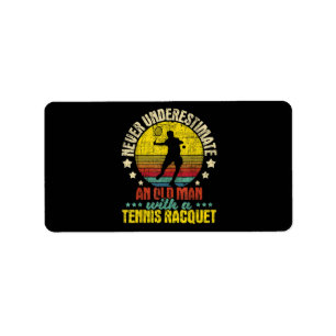 Etiqueta Nunca Subestimes A Un Viejo Hombre - Tennis Racket