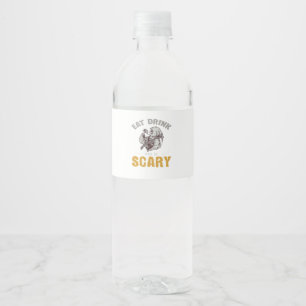 Etiqueta Para Botella De Agua Come Bebe Y Sé Un Segador Espantoso Minimal Limpio