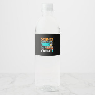 Etiqueta Para Botella De Agua La Ciencia Porque Entender Las Cosas Es Mejor