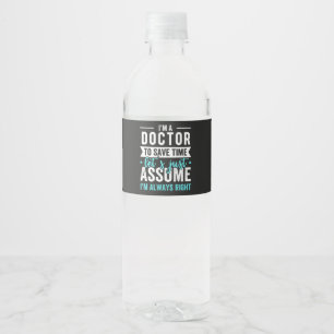 Etiqueta Para Botella De Agua Soy Un Médico Para Ahorrar Tiempo Supongamos Que N