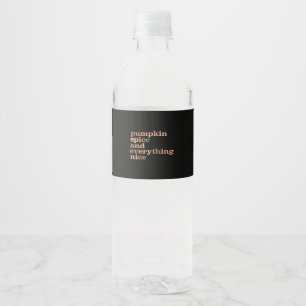 Etiqueta Para Botella De Agua Spice De Calabaza Y Todo Lo Bonito Funny Otoño