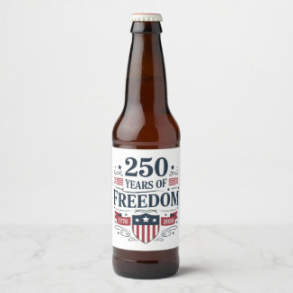 Etiqueta Para Botella De Cerveza 250 Years Of Freedom 1776 2026 250th 4th Of July