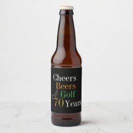 Etiqueta Para Botella De Cerveza 70.º cumpleaños Cheers Beers Golf Black Gold Fiest