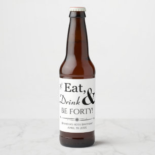 Etiqueta Para Botella De Cerveza Comer bebida y ser cuarenta retro 40 cumpleaños