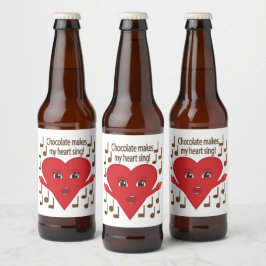 Etiqueta Para Botella De Cerveza "¡El chocolate me hace cantar el corazón!" Corazón