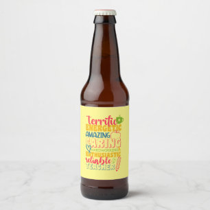 Etiqueta Para Botella De Cerveza El día del profesor es asombroso y atento profesor